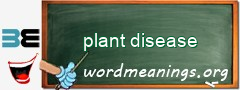 WordMeaning blackboard for plant disease